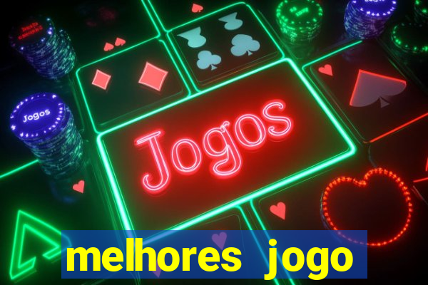 melhores jogo offline para android